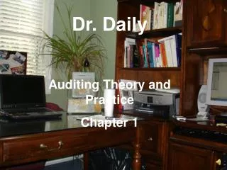 Dr. Daily Auditing Theory and Practice Chapter 1