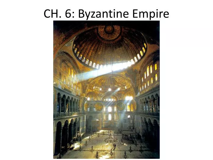 ch 6 byzantine empire