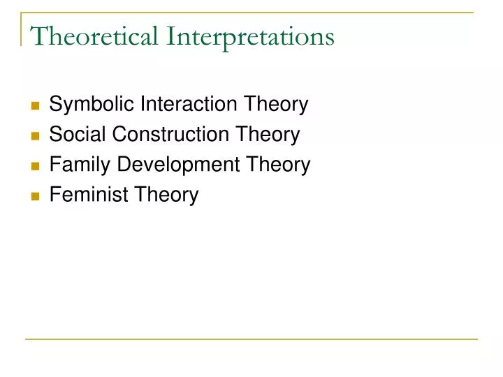 theoretical interpretations