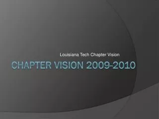 CHAPTER VISION 2009-2010