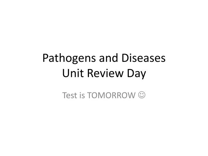 pathogens and diseases unit review day