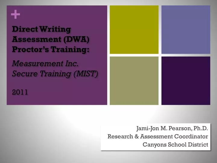 direct writing assessment dwa proctor s training measurement inc secure training mist 2011