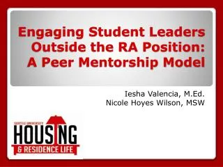 Engaging Student Leaders Outside the RA Position: A Peer Mentorship Model