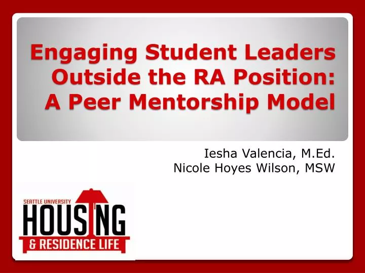 engaging student leaders outside the ra position a peer mentorship model
