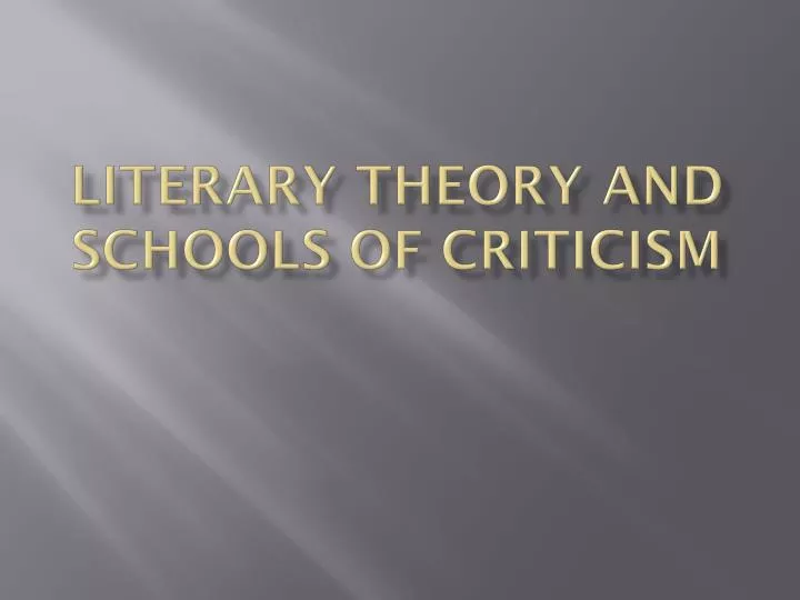 literary theory and schools of criticism