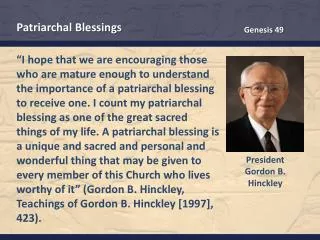 President Gordon B. Hinckley