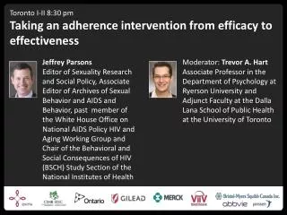 Toronto I-II 8:30 pm Taking an adherence intervention from efficacy to effectiveness