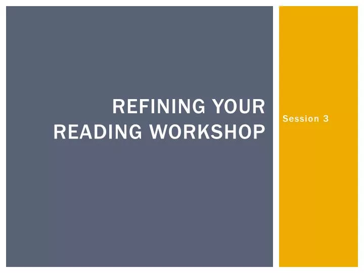 refining your reading workshop