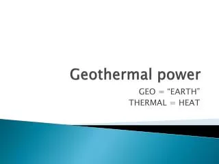 Geothermal power