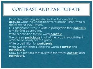 Contrast and Participate