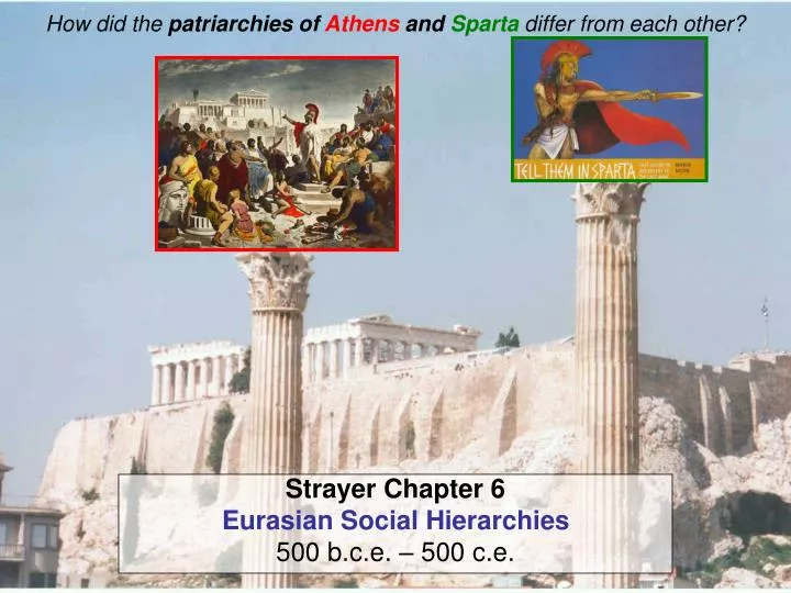 strayer chapter 6 eurasian social hierarchies 500 b c e 500 c e