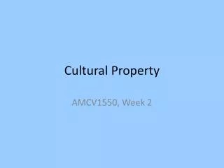 Cultural Property