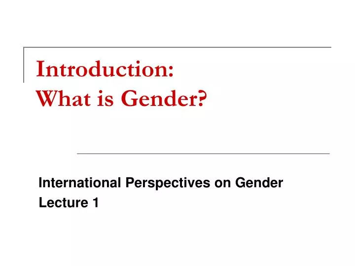 introduction what is gender