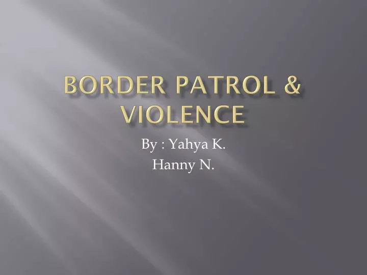 border patrol violence