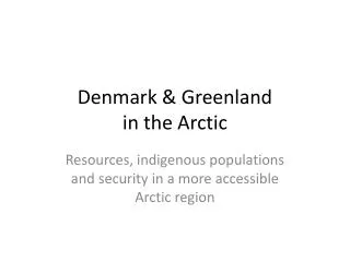 Denmark &amp; Greenland in the Arctic