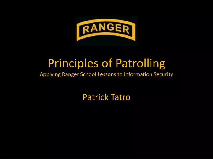 principles of patrolling applying ranger school lessons to information security