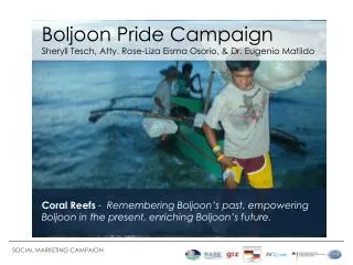 Boljoon Pride Campaign Sheryll Tesch , Atty. Rose-Liza Eisma Osorio, &amp; Dr. Eugenio Matildo