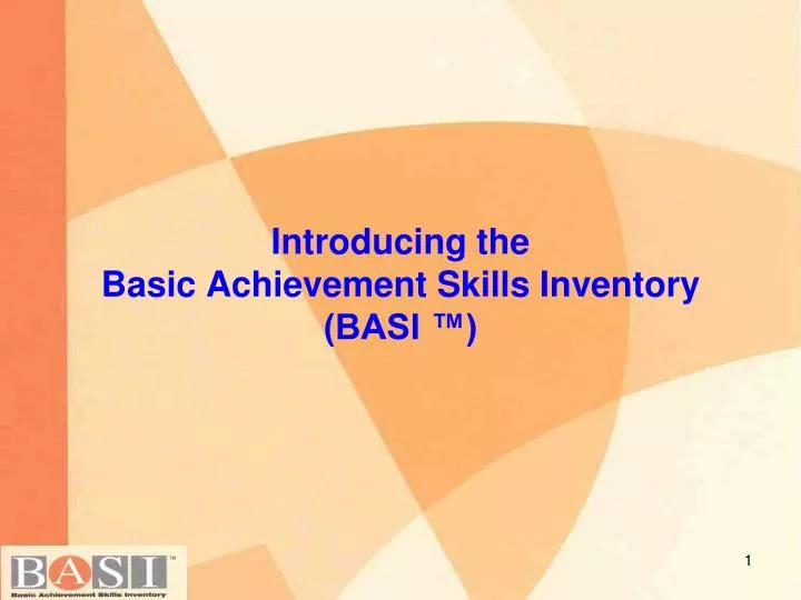 introducing the basic achievement skills inventory basi