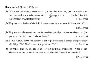 Homework 5 (Due: 16 th Jan.)