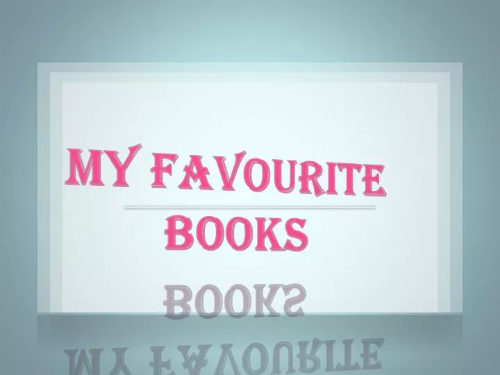 my favourite books