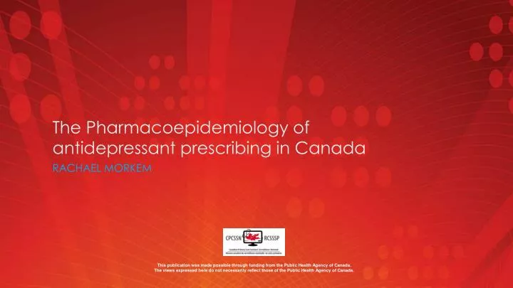 the pharmacoepidemiology of antidepressant prescribing in canada