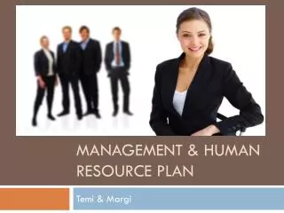 Management &amp; Human Resource Plan