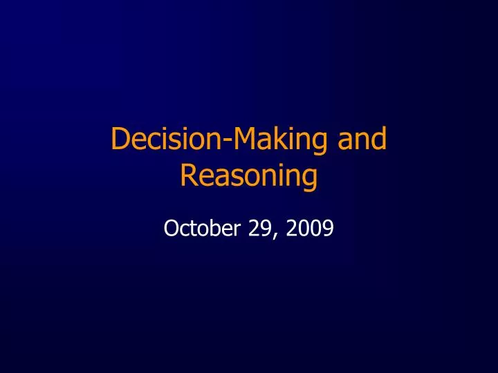decision making and reasoning