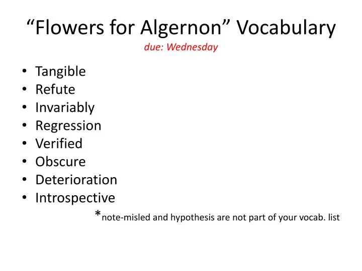 flowers for algernon vocabulary due wednesday