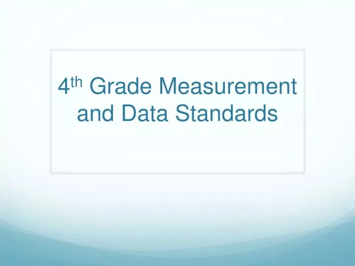 4 th grade measurement and data standards