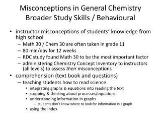 Misconceptions in General Chemistry Broader Study Skills / Behavioural