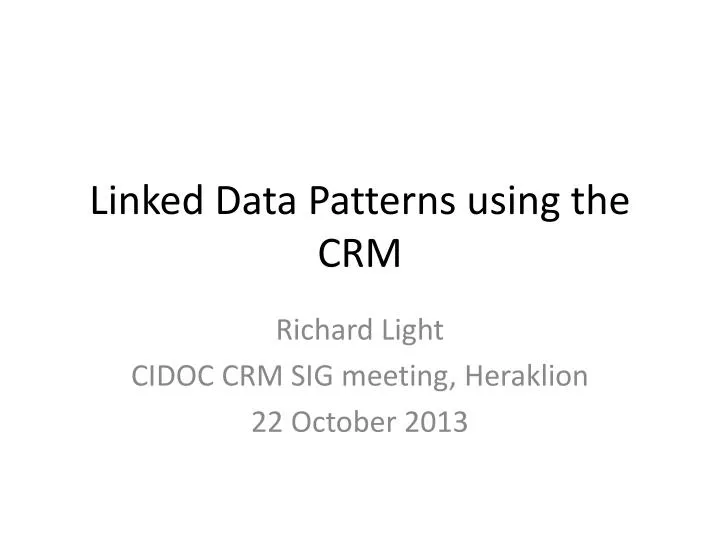 linked data patterns using the crm