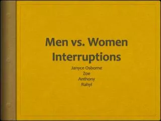 Men vs. Women Interruptions