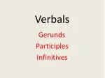 Verbals - slide 1