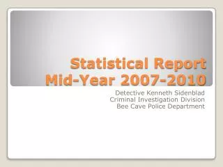 Statistical Report Mid-Year 2007-2010