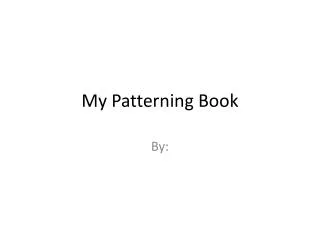 My Patterning Book