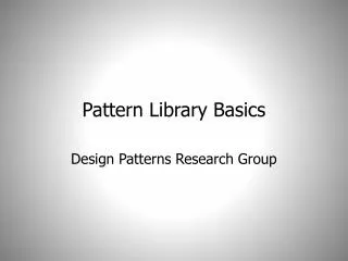 Pattern Library Basics