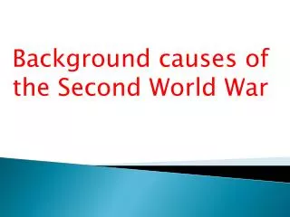 Background causes of the Second World War