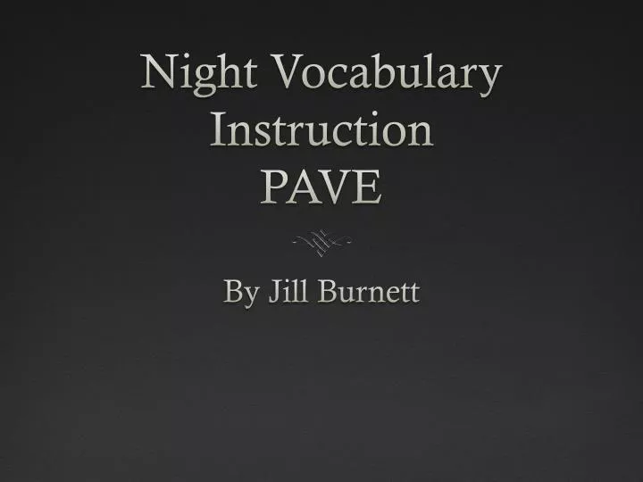 night vocabulary instruction pave