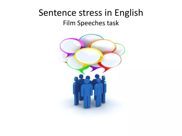 sentence stress in english film speeches task