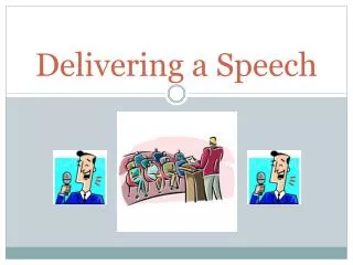 Delivering a Speech
