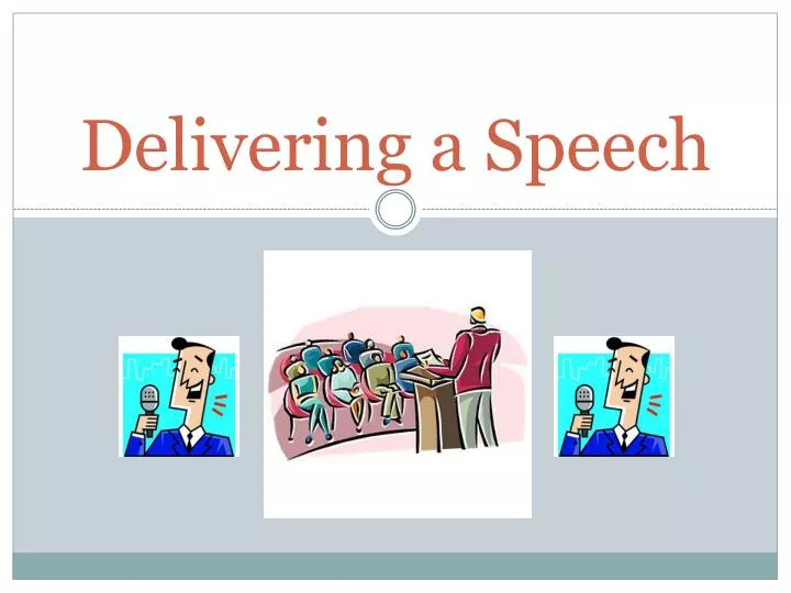 delivering a speech