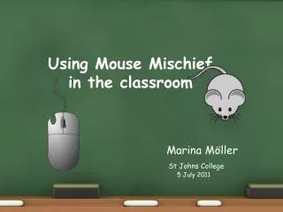 Using Mouse Mischief in the classroom