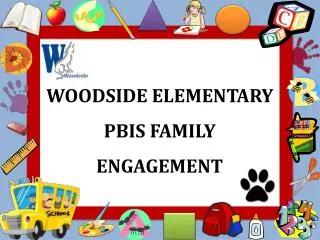 Woodside Elementary PBIS family engagement