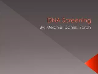 DNA Screening