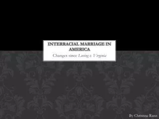 Interracial Marriage in America