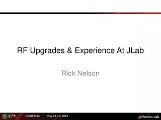 RF Upgrades &amp; Experience At JLab