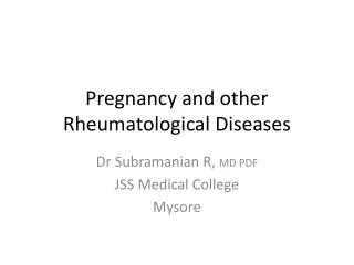 Pregnancy and other Rheumatological Diseases