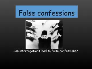 False confessions