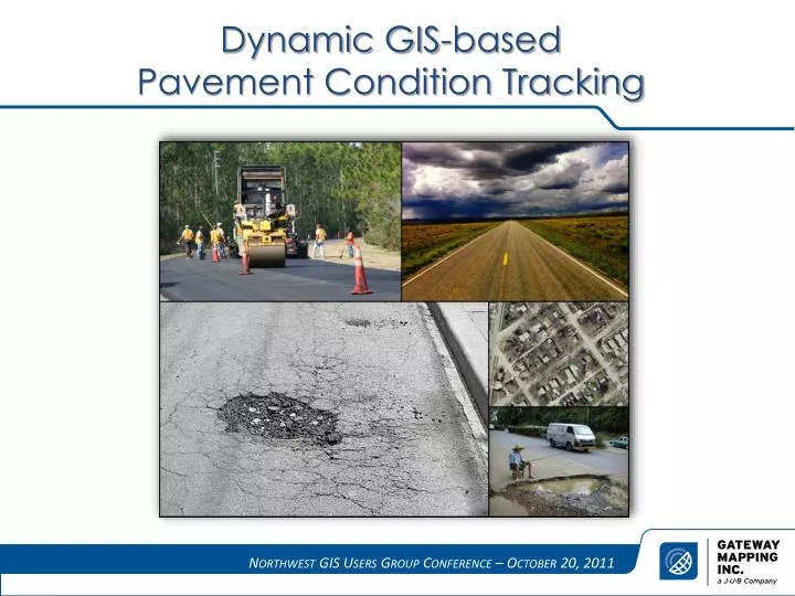 dynamic gis based pavement condition tracking