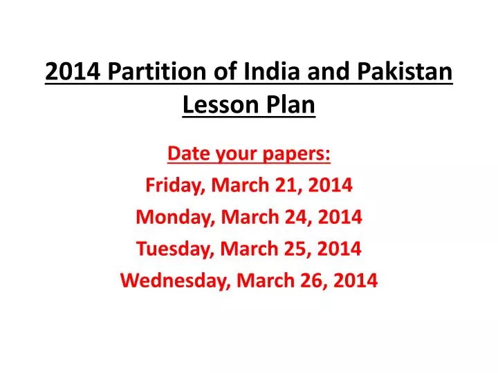 2014 partition of india and pakistan lesson plan